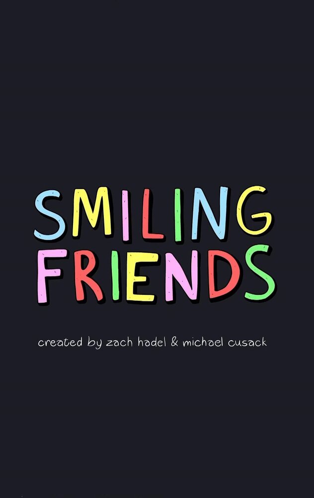 Smiling Friends (2020)