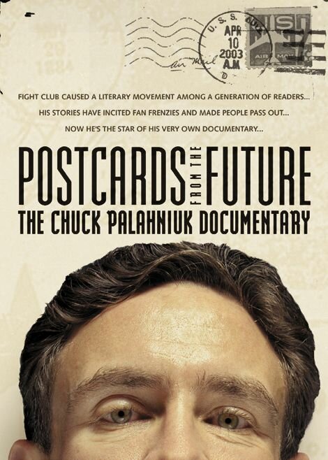 Postcards from the Future: The Chuck Palahniuk Documentary (2003)